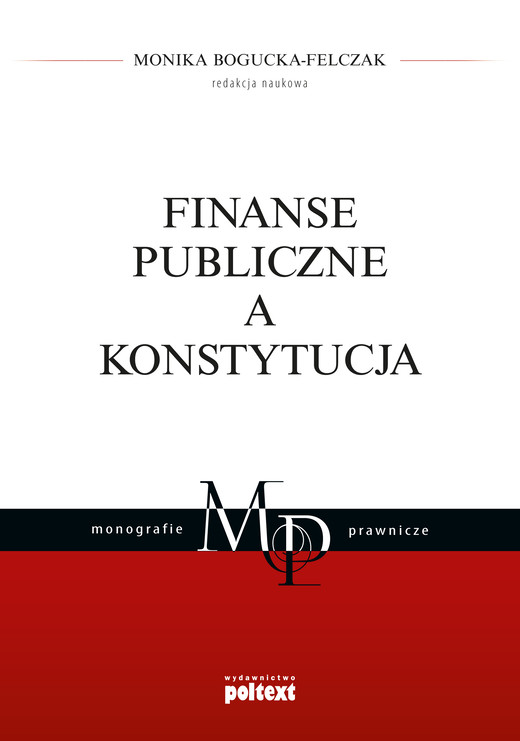 okładka Finanse publiczne a Konstytucja ebook | epub, mobi | Monika Bogucka-Felczak