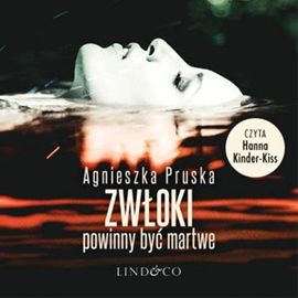 okładka Zwłoki powinny być martwe audiobook | MP3 | Agnieszka Pruska