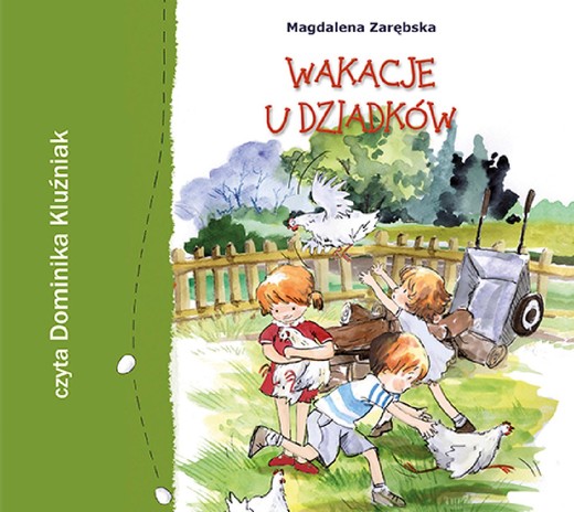 okładka Wakacje u dziadków audiobook | MP3 | Magdalena Zarębska