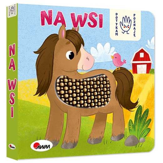 okładka Na wsi. Dotykam poznaję książka