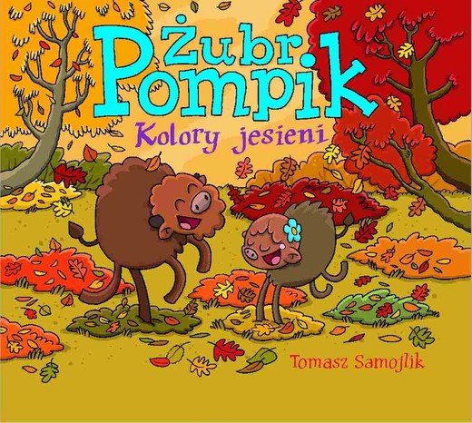 okładka Kolory jesieni. Żubr Pompik książka