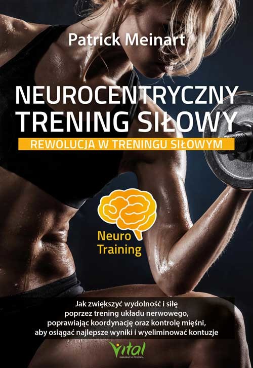 okładka Neurocentryczny trening siłowy. Rewolucja w treningu siłowym książka
