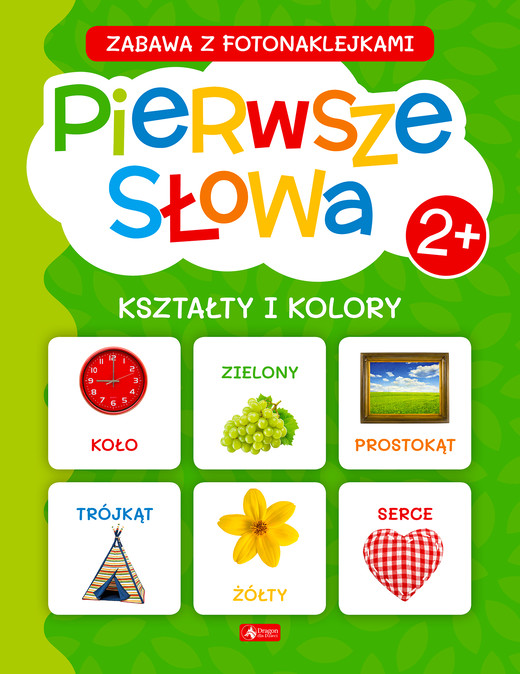 okładka Pierwsze słowa. Kształty i kolory. Zabawa z fotonaklejkami książka