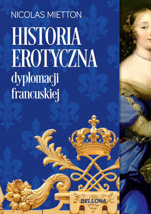 okładka Historia erotyczna dyplomacji francuskiej ebook | epub, mobi | Mietton Nicolas