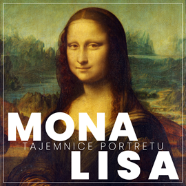 okładka Leonardo da Vinci. Mona Lisa. Tajemnice portretu wszech czasów audiobook | MP3 | Renata Pawlak