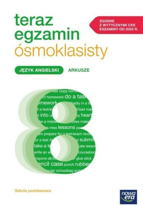 okładka Teraz egzamin ósmoklasisty Język angielski Arkusze książka | Kuźmo-Biwan Paulina, Shaw Magdalena, Rattenbury Nicholas