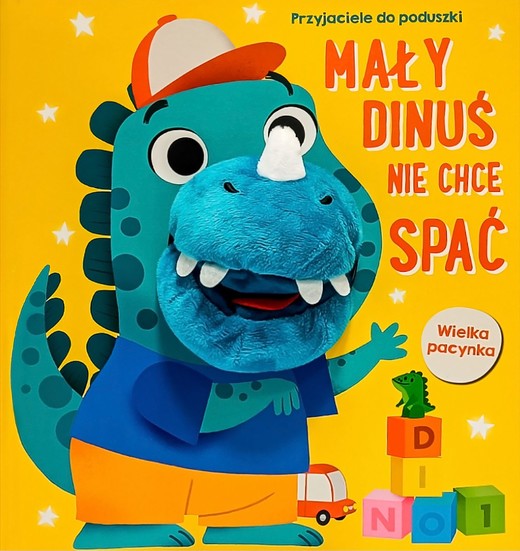 okładka Mały dinuś nie chce spać. Przyjaciele do poduszki książka