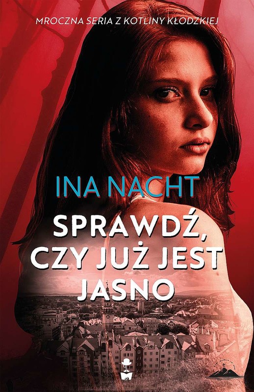 okładka Sprawdź, czy już jest jasno książka | Ina Nacht