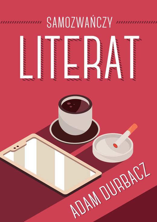 okładka Samozwańczy Literat ebook | epub, mobi, pdf | Adam Durbacz