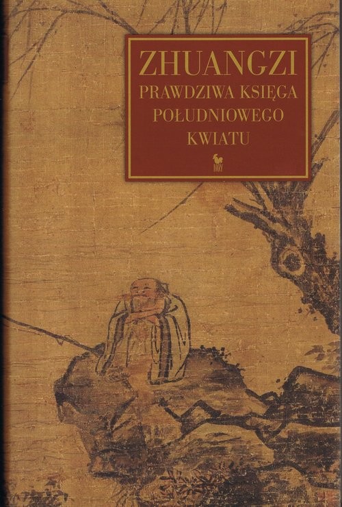 okładka Zhuangzi Prawdziwa księga południowego kwiatu książka