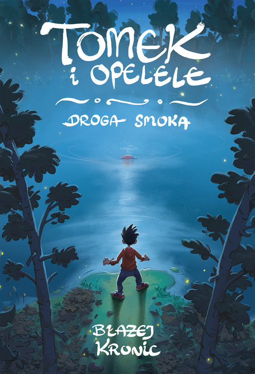okładka Tomek i Opelele. Droga Smoka ebook | epub, mobi | Błażej Kronic