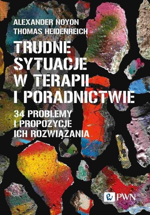 okładka Trudne sytuacje w terapii i poradnictwie 34 problemy i propozycje ich rozwiązania książka