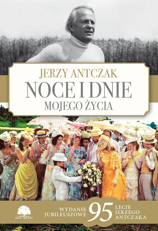 okładka Noce i dnie mojego życia. Wydanie jubileuszowe książka