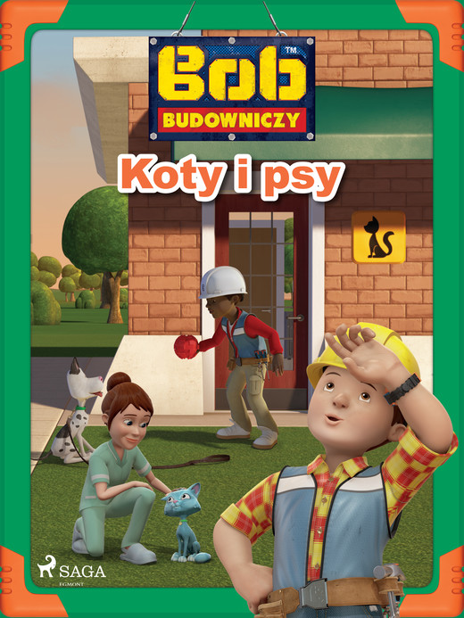 okładka Bob Budowniczy - Koty i psy ebook | epub, mobi | Mattel