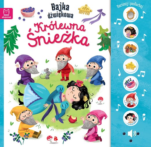 okładka Królewna Śnieżka. Bajka dźwiękowa. Naciśnij i posłuchaj! książka