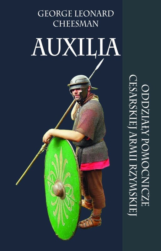 okładka Auxilia. Oddziały pomocnicze cesarskiej armii ebook | epub, mobi | George Leonard Cheesman