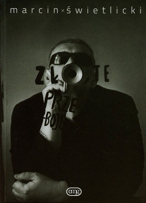 okładka Zło,te przeboje książka | Marcin Świetlicki