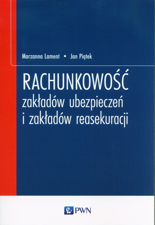 okładka Rachunkowość zakładów ubezpieczeń i zakładów reasekuracji książka | Marzanna Lament