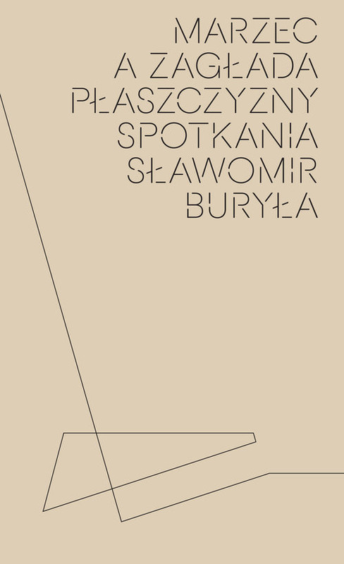 okładka Marzec a Zagłada płaszczyzny spotkania książka | Sławomir Buryła