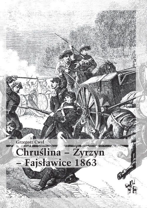 okładka Chruślina Żyrzyn Fajsławice 1863 książka | Grzegorz Cwyl