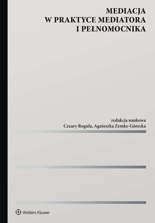 okładka Mediacja w praktyce mediatora i pełnomocnika książka | Cezary Rogula