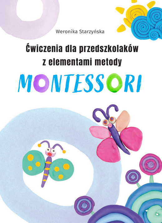 okładka Ćwiczenia dla przedszkolaków z elementami metody Montessori książka