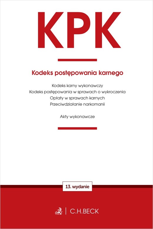 okładka KPK. Kodeks postępowania karnego oraz ustawy towarzyszące wyd. 13 książka