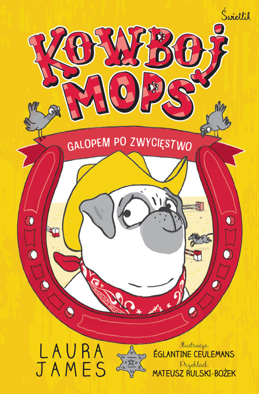 okładka Kowboj Mops. Galopem po zwycięstwo. Przygody Mopsa. Tom 2 książka