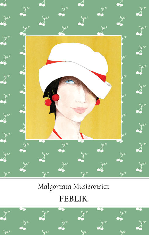 okładka Feblik. Jeżycjada. Tom 21 książka