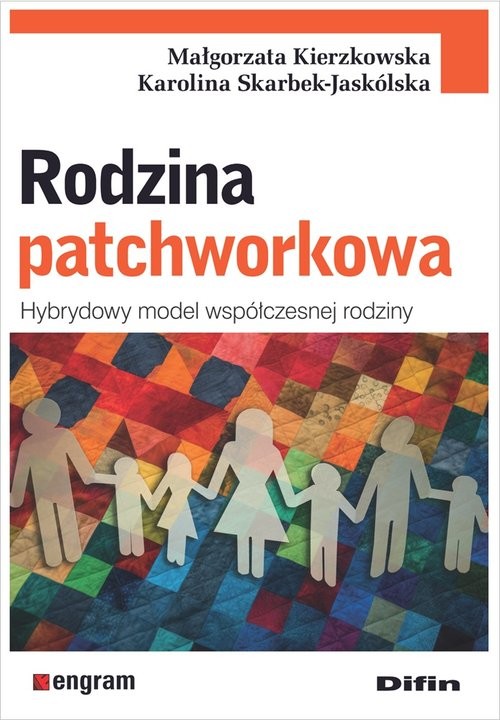 okładka Rodzina patchworkowa Hybrydowy model współczesnej rodziny książka