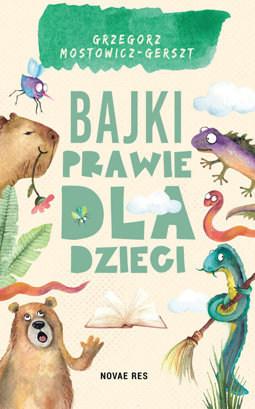 okładka Bajki prawie dla dzieci książka | Grzegorz Mostowicz-Gerszt