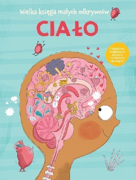 okładka Ciało. Wielka księga małych odkrywców książka