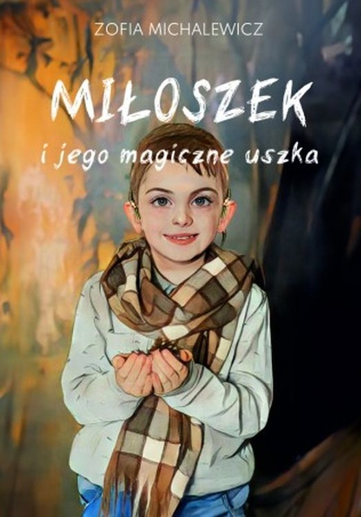 okładka Miłoszek i jego magiczne uszka książka