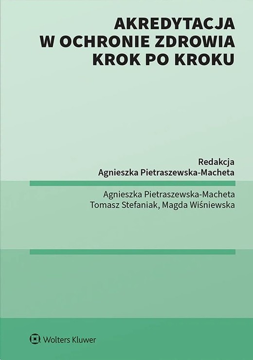okładka Akredytacja w ochronie zdrowia krok po kroku książka