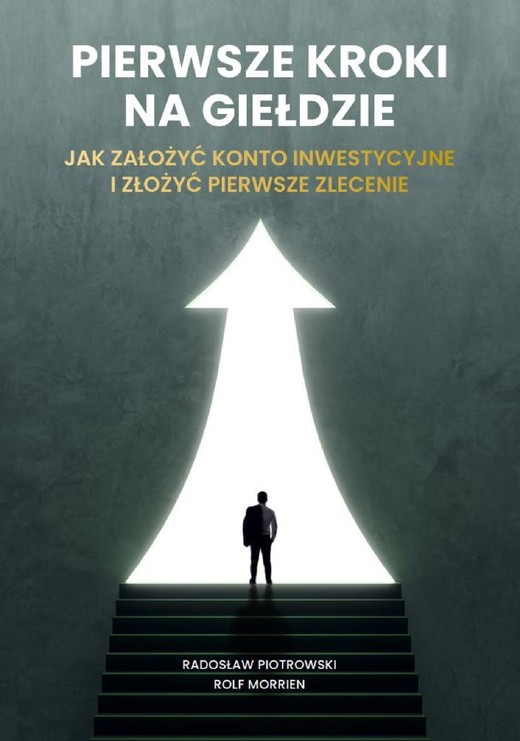 okładka Pierwsze kroki na giełdzie ebook | pdf | Radosław Piotrowski, Rolf Morrien
