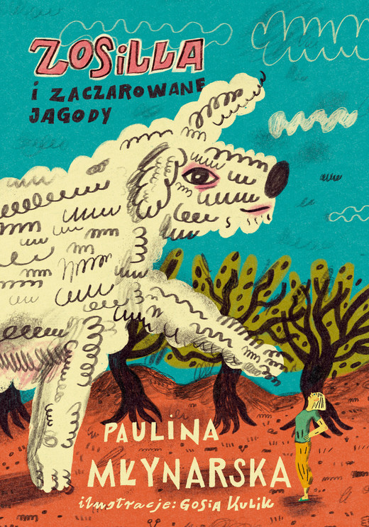 okładka Zosilla i zaczarowane jagody książka