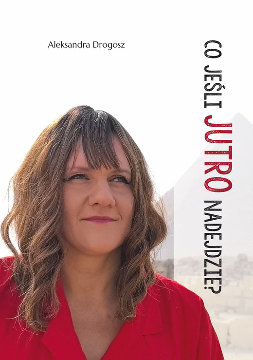 okładka Co jeśli jutro nadejdzie? książka