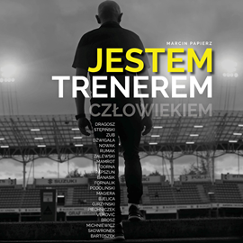 okładka Jestem trenerem (człowiekiem) audiobook | MP3 | Papierz Marcin