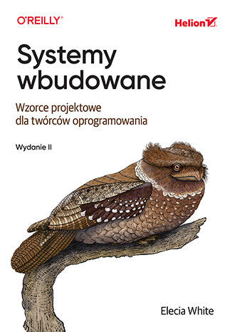 okładka Systemy wbudowane. Wzorce projektowe dla twórców oprogramowania wyd. 2 książka