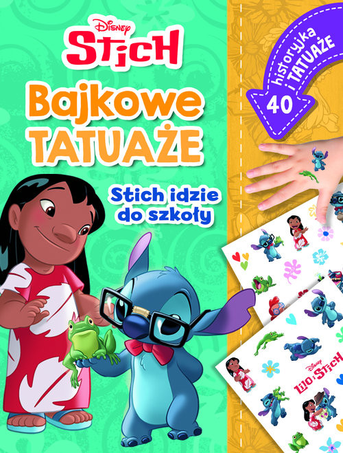 okładka Stich idzie do szkoły. Bajkowe tatuaże. Disney Stich książka