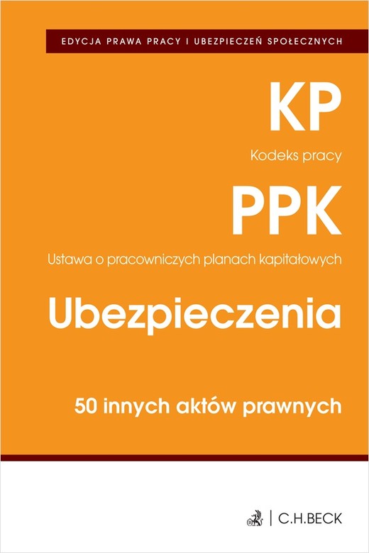 okładka Kodeks pracy. Pracownicze plany kapitałowe. Ubezpieczenia. 50 innych aktów prawnych wyd. 5 książka