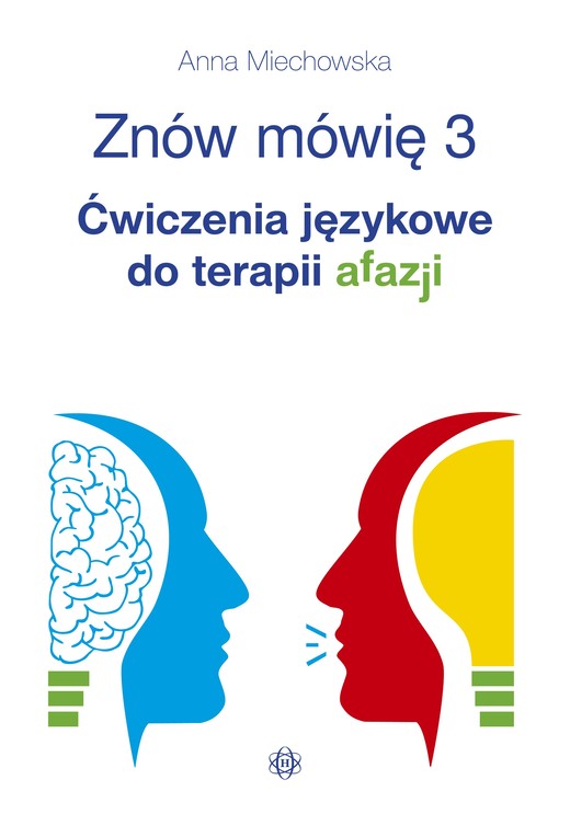 okładka Znów mówię 3 Ćwiczenia językowe do terapii afazji książka