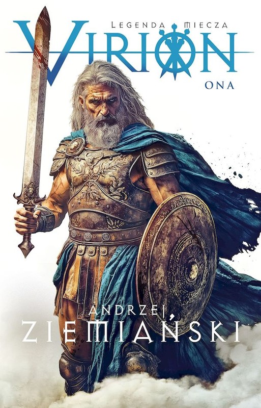 okładka Legenda Miecza. Ona. Virion. Tom 2 książka