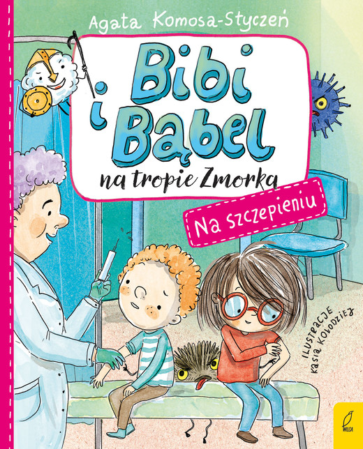 okładka Na szczepieniu. Bibi i Bąbel na tropie Zmorka książka