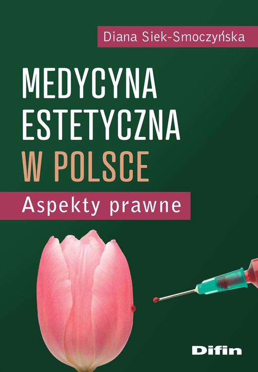 okładka Medycyna estetyczna w Polsce. Aspekty prawne książka