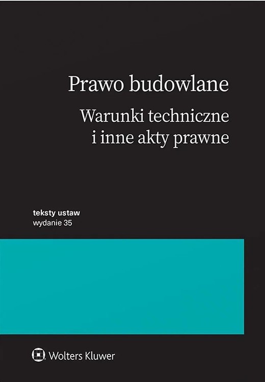 okładka Prawo budowlane. Warunki techniczne i inne akty prawne książka