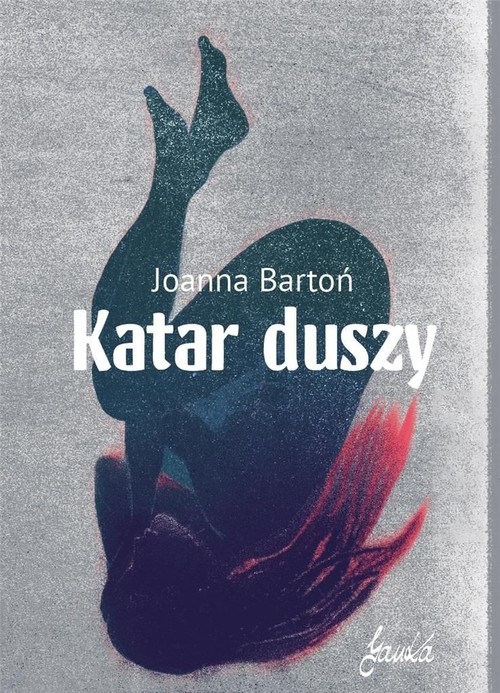okładka Katar duszy książka | Joanna Bartoń