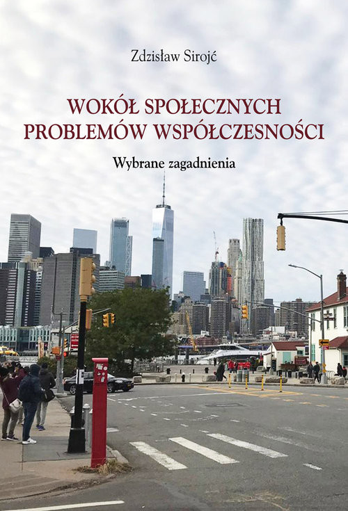 okładka Wokół społecznych problemów współczesności Wybrane zagadnienia książka