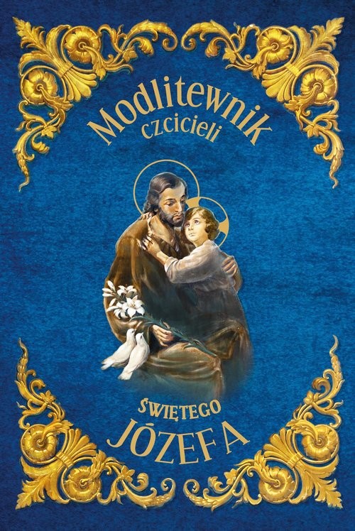 okładka Modlitewnik czcicieli Św. Józefa książka