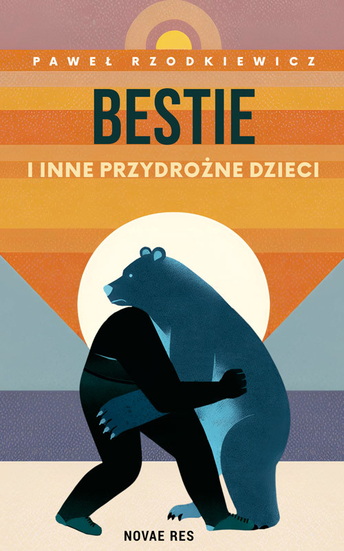 okładka Bestie i inne przydrożne dzieci książka